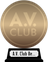 A.V. Club's The Best Movies of the 2000s (bronze) awarded at  7 January 2013