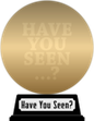 David Thomson's Have You Seen? (gold) awarded at  9 August 2021