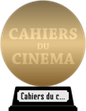 Cahiers du Cinéma's 100 Films for an Ideal Cinematheque (gold) awarded at 27 November 2023