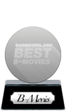 Badmovies.org's Best B-Movies (platinum) awarded at  8 May 2023