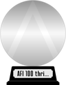 AFI's 100 Years...100 Thrills (platinum) awarded at 10 August 2011