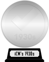 iCheckMovies's 1930s Top 100 (platinum) awarded at 28 December 2023