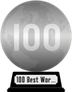 Empire's The 100 Best Films of World Cinema (silver) awarded at 27 July 2010