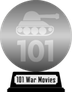 101 War Movies You Must See Before You Die (silver) awarded at  5 June 2017